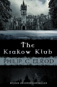 The Krakow Klub by Philip C Elrod